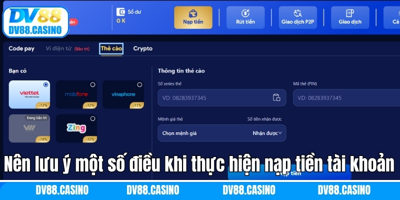 Nên lưu ý một số điều khi thực hiện nạp tiền tài khoản DV88 