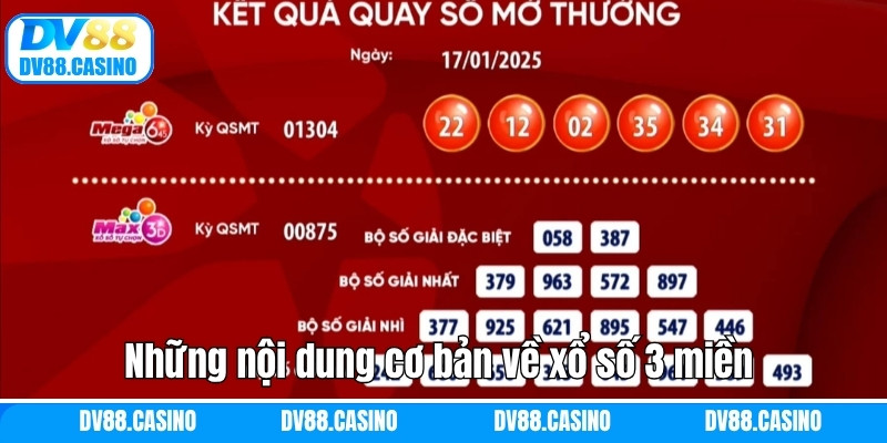 Những nội dung cơ bản về xổ số 3 miền