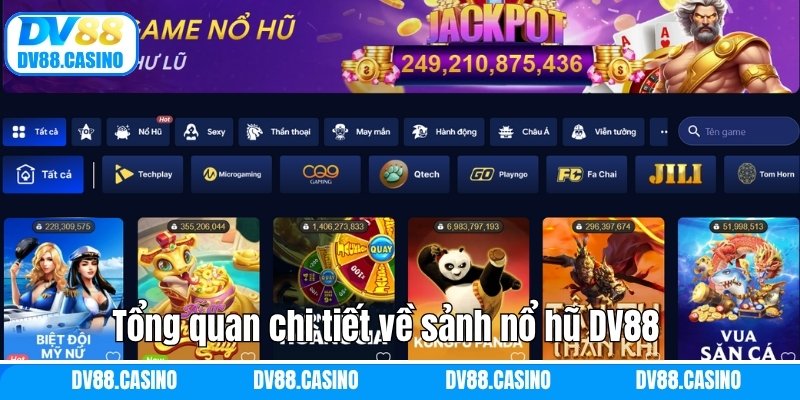 Tổng quan chi tiết về sảnh nổ hũ DV88